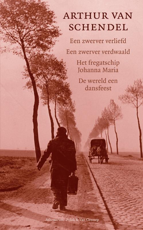 boekenbalie_9789025349950_cover Een zwerver verliefd ; Een zwerver verdwaald ; Het fregatschip Johanna Maria ; De wereld een dansfeest