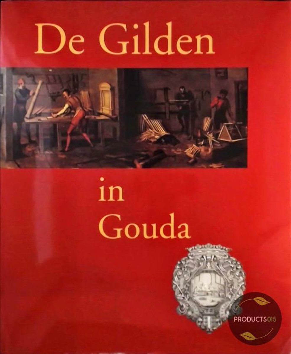 De Gilden in Gouda