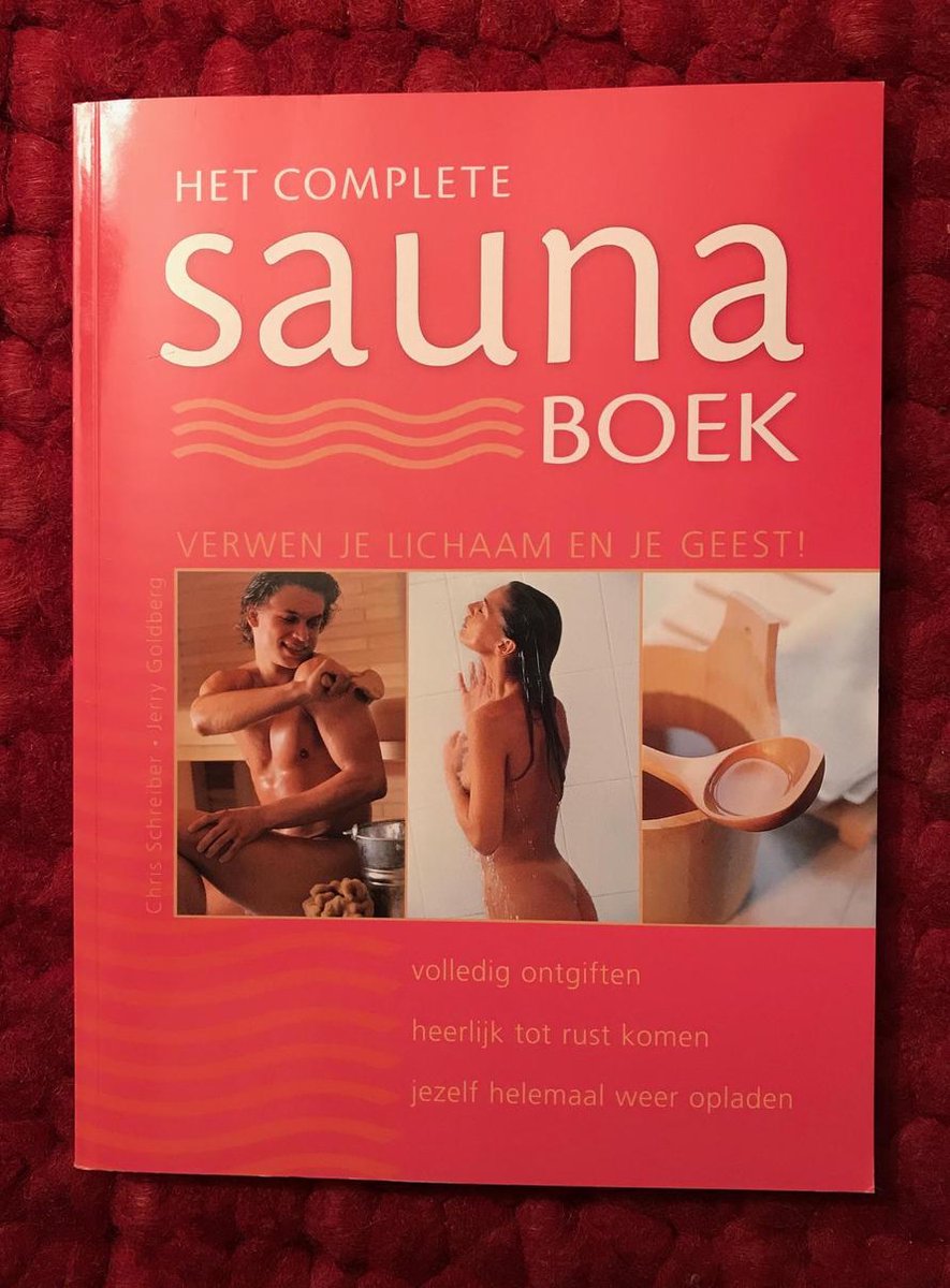 boekenbalie_9789043813891_cover Het complete sauna-boek - Volledig ontgiften, heerlijk tot rust komen, jezelf helemaal weer opladen
