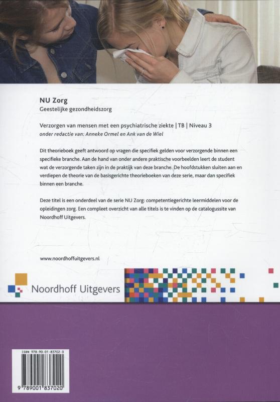 Geestelijke gezondheidszorg / Verzorgen van mensen met een psychiatrische ziekte niveau 3 / Theorieboek Niveau 3 / NU Zorg achterkant