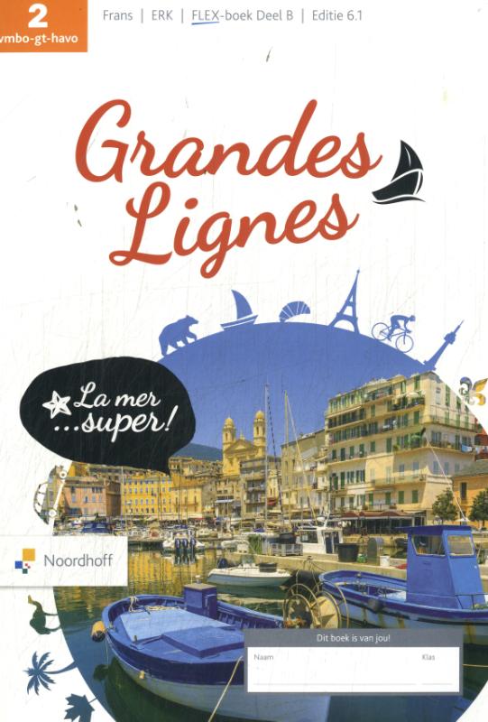 2 vmbo-gt-havo / Grandes Lignes / Flex boek B