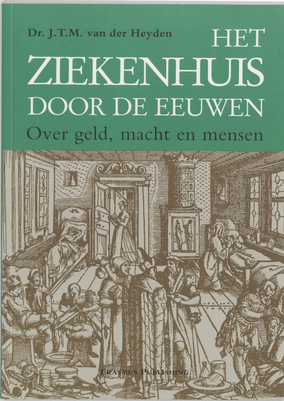 Het Ziekenhuis Door De Eeuwen