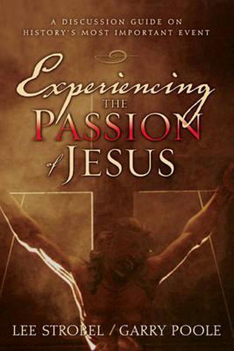 Experiencing the Passion of Jesus