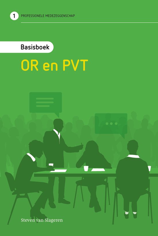 Basisboek voor OR & PVT / Professionele medezeggenschap / 1