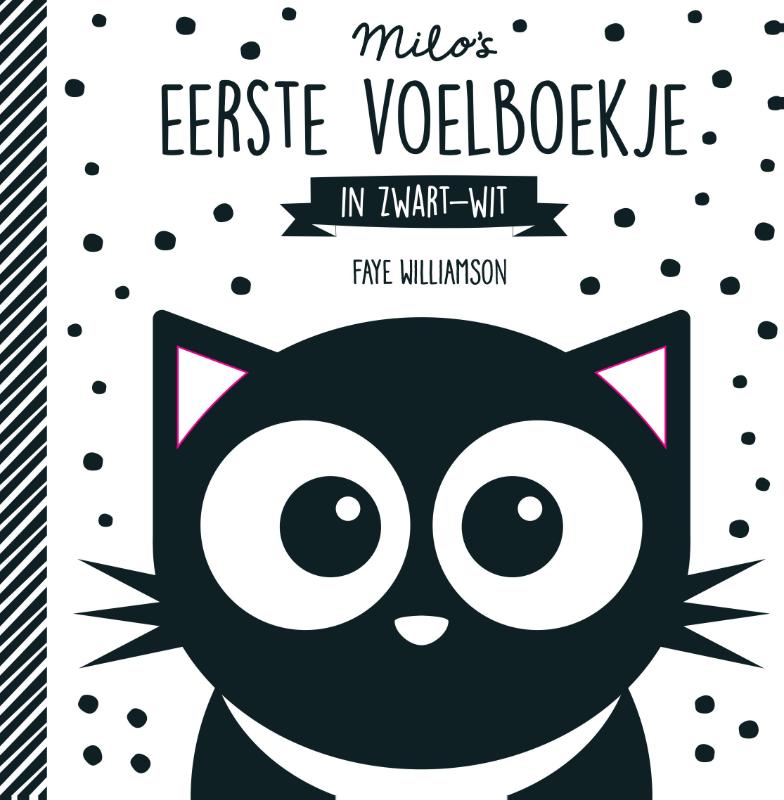Faye Williamson Milo's Eerste Voelboekje In Zwartwit / Baby Ziet...