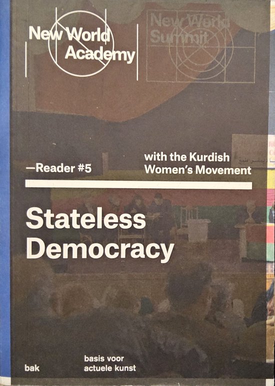 Stateless democracy / New World Academy Reader / 5