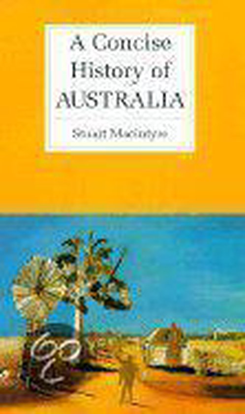 Stuart Macintyre A Concise History Of Australia