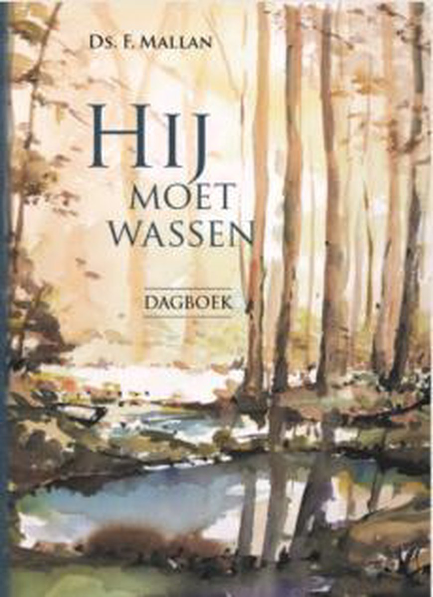 F. Mallan Hij Moet Wassen