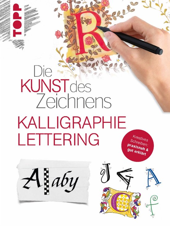 Die Kunst des Zeichnens - Kalligraphie & Lettering