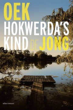 Oek de Jong Hokwerda's Kind thumbnail