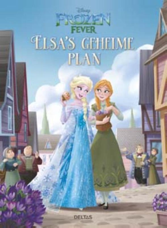 boekenbalie_9789044747454_cover Elsa's geheime plan / Disney Frozen Fever