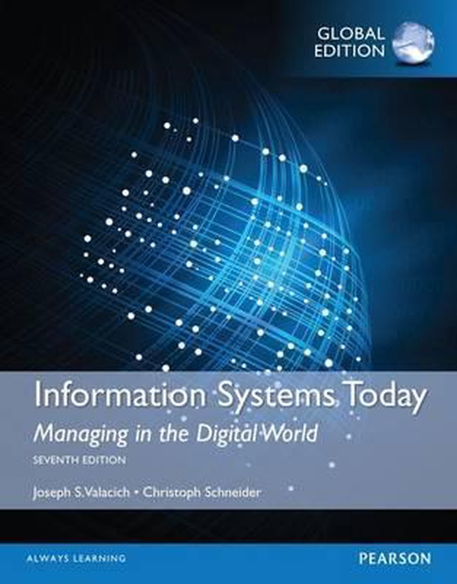 Information Systems Today: Managing In A Digital World, Glob