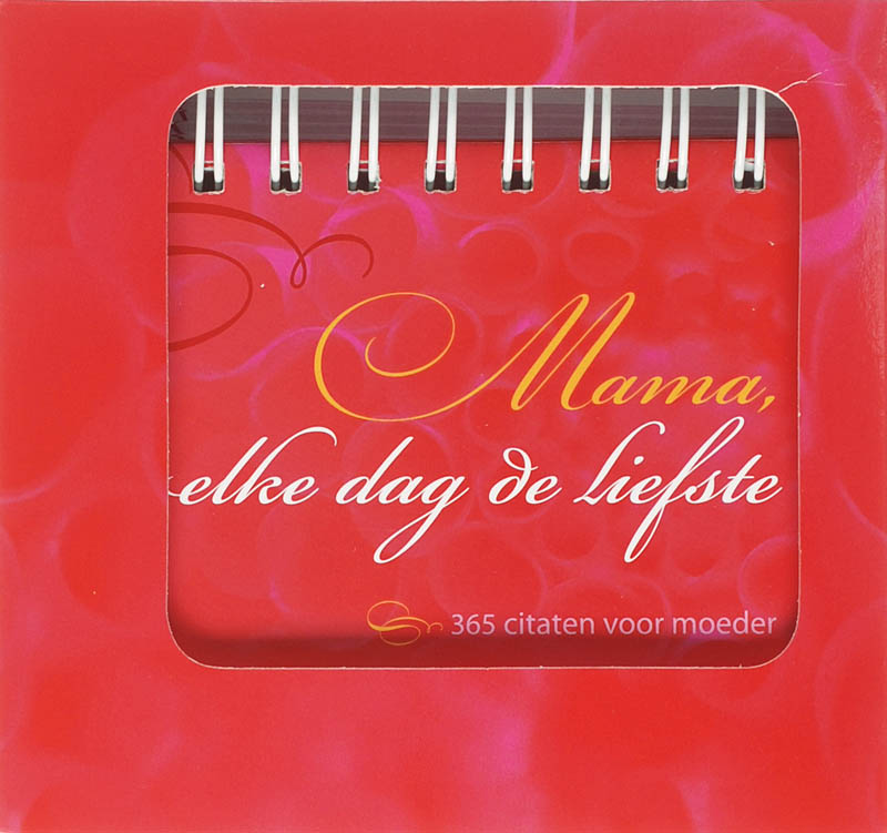 Mama elke dag de liefste wire-o