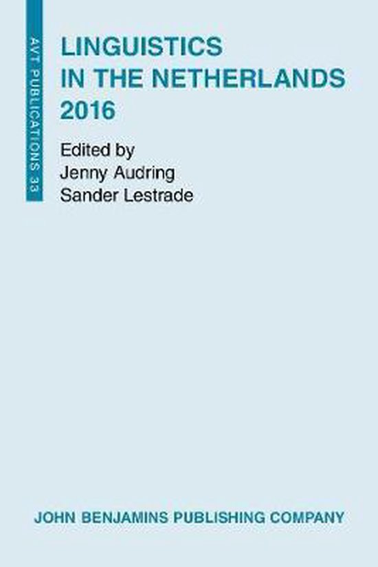 Linguistics in the Netherlands 2016 / AVT Publications / 33