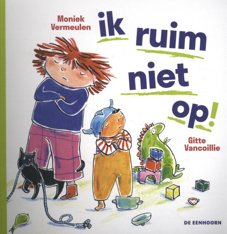 Moniek Vermeulen Ik Ruim Niet Op!