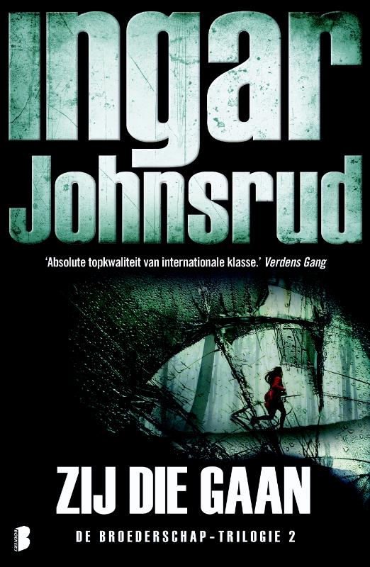 Ingar Johnsrud Zij Die Gaan / Broederschap / 2
