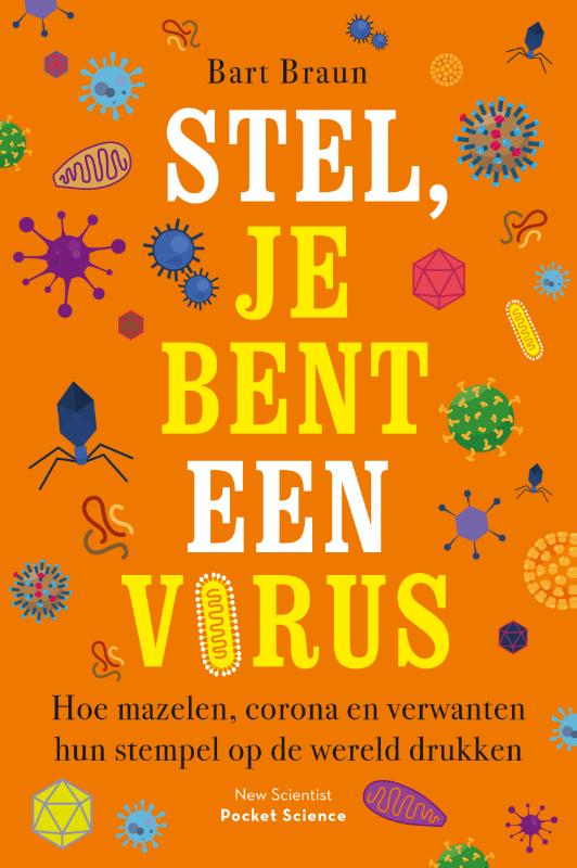 Pocket Science 14 -   Stel, je bent een virus