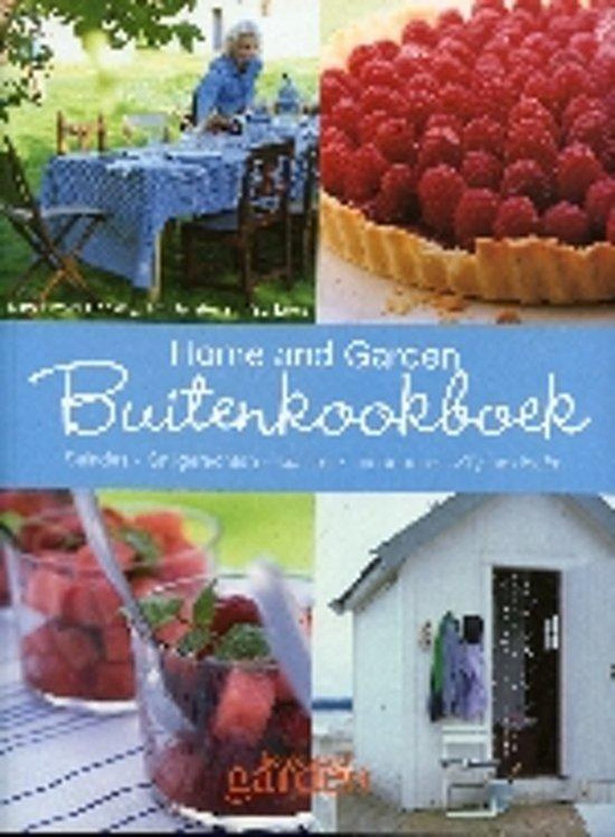 Home And Garden Buiten Kookboek