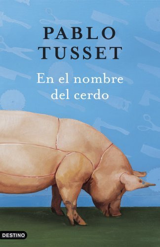 En el nombre del cerdo (Fuera de coleccion)
