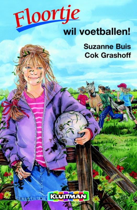 Suzanne Buis Floortje Wil Voetballen! / Floortje