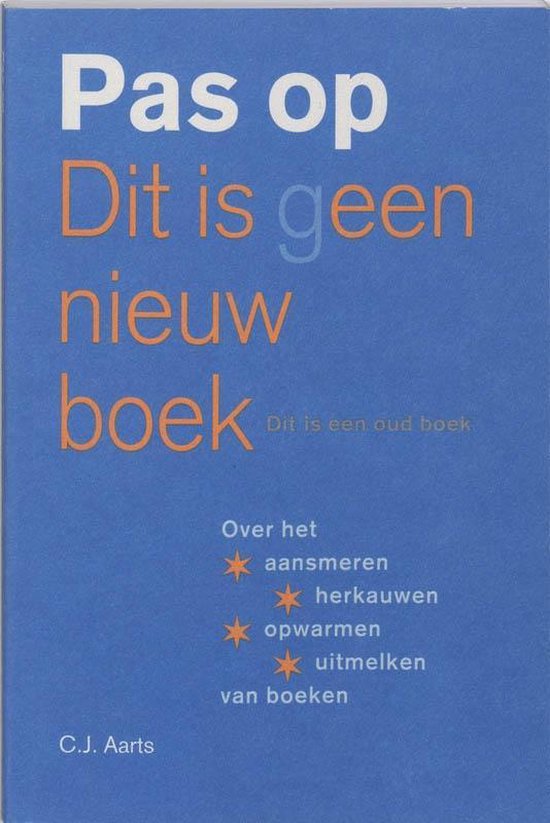 Pas op Dit is geen nieuw boek Dit is een oud boek