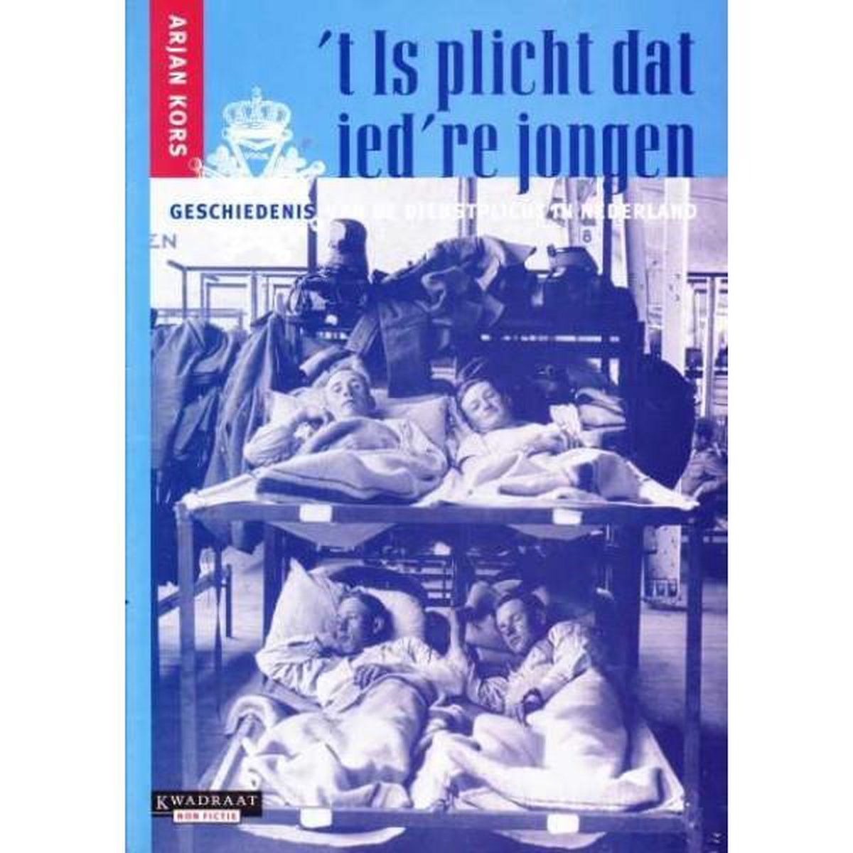 boekenbalie_9789064812675_cover 't Is plicht dat ied're jongen