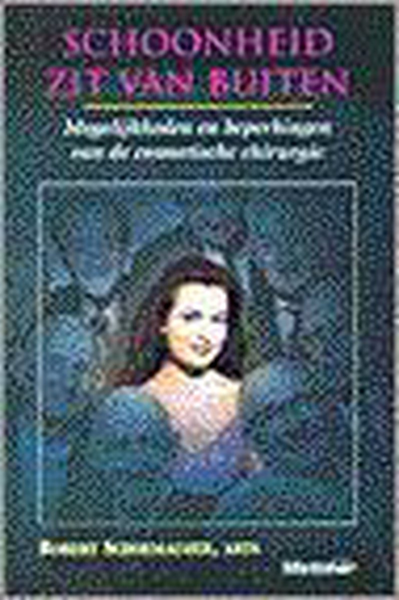 R. Schoemacher Schoonheid Zit Van Buiten / Lifetime