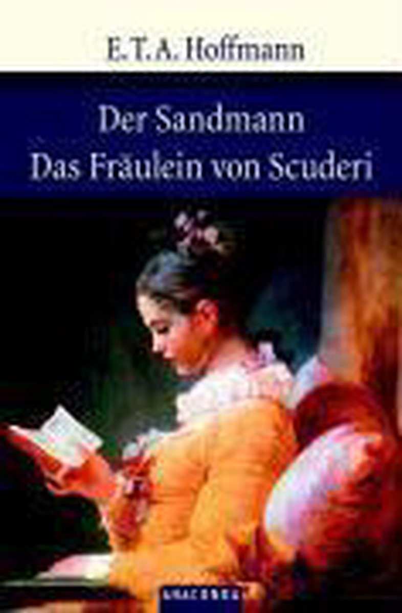 Der Sandmann / Das Fräulein von Scuderi