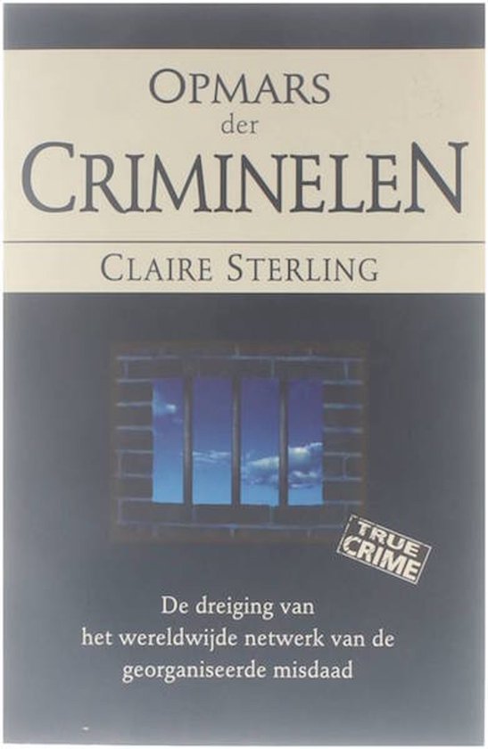 C. Sterling Opmars Der Criminelen / True Crime