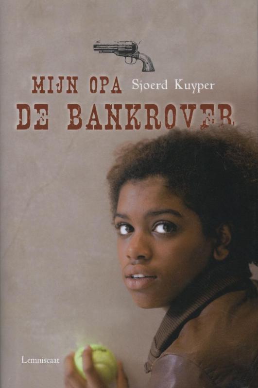 Mijn opa de bankrover