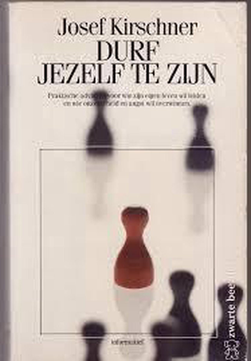 Kirschner Durf Jezelf Te Zijn