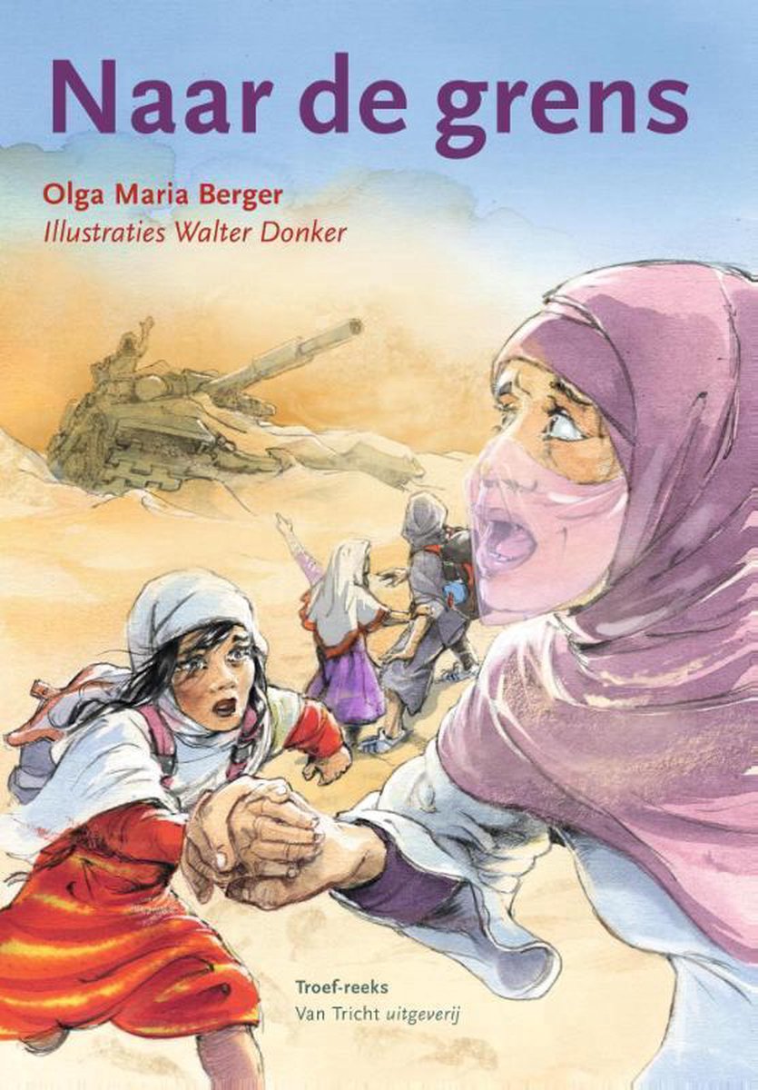 Olga Maria Berger Naar De Grens / 1 / Troef-reeks