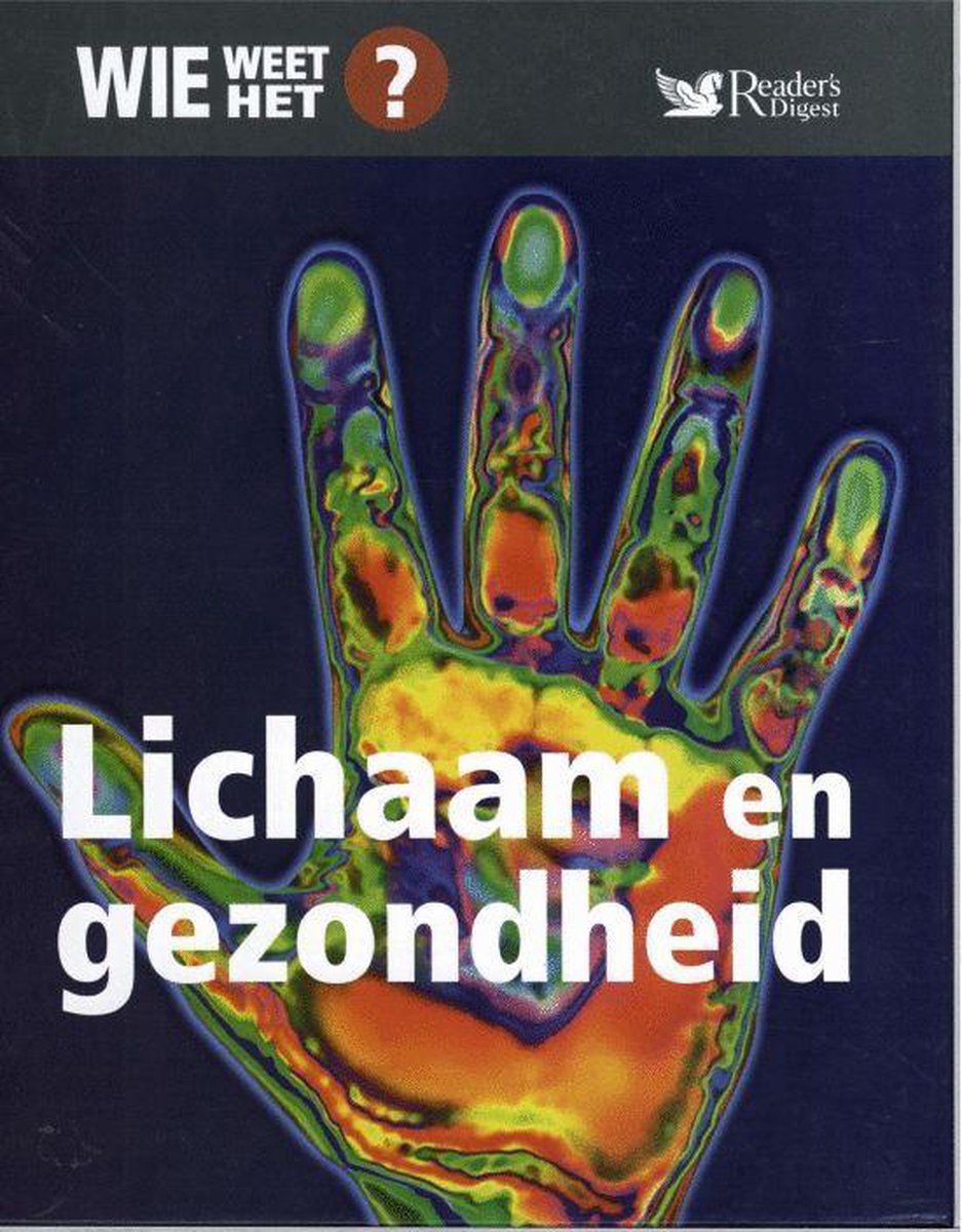 Lichaam en gezondheid / Wie Weet Het? / 2