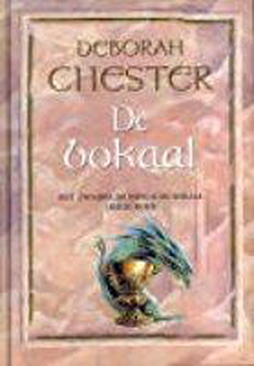 boekenbalie_9789022542422_cover De bokaal / Het zwaard, de ring en de bokaal / 3