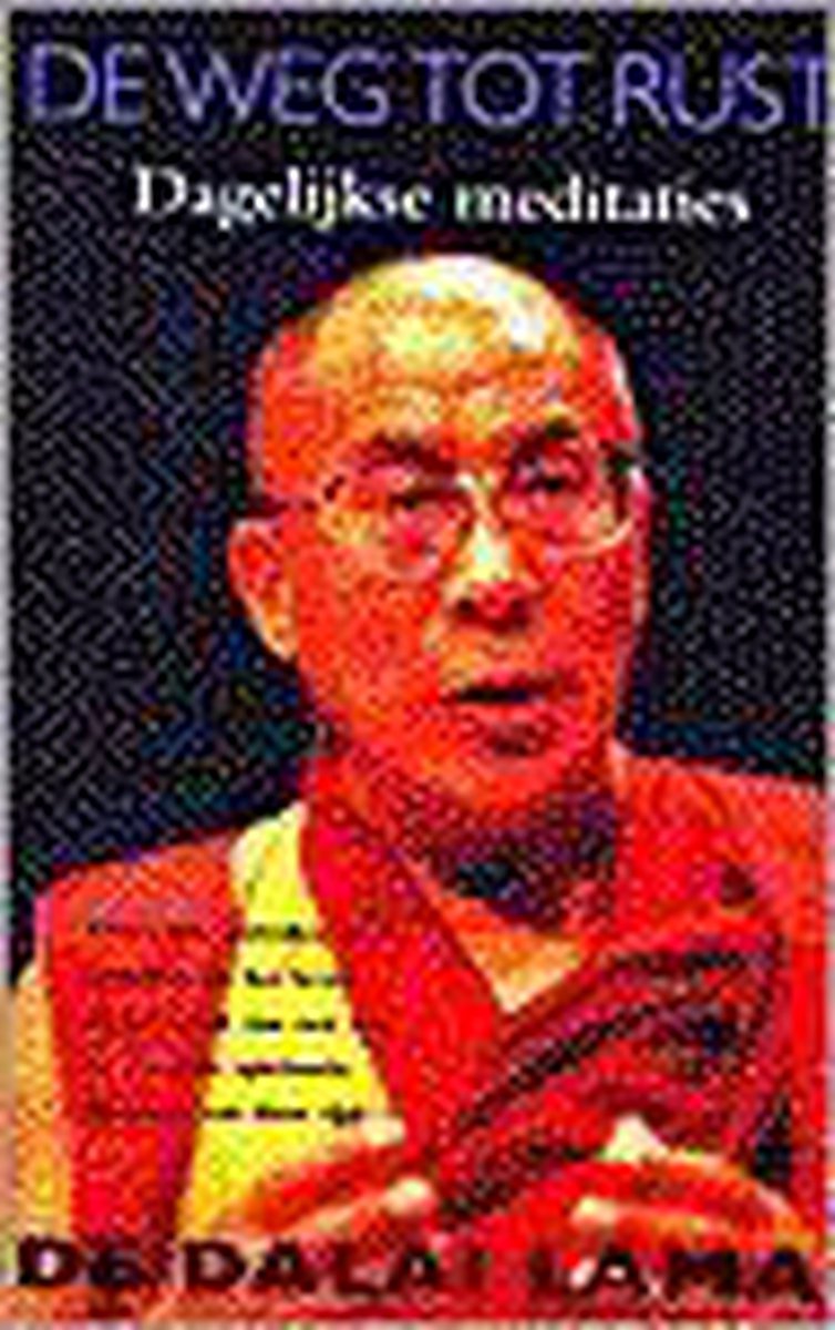De Dalai Lama De Weg Tot Rust thumbnail