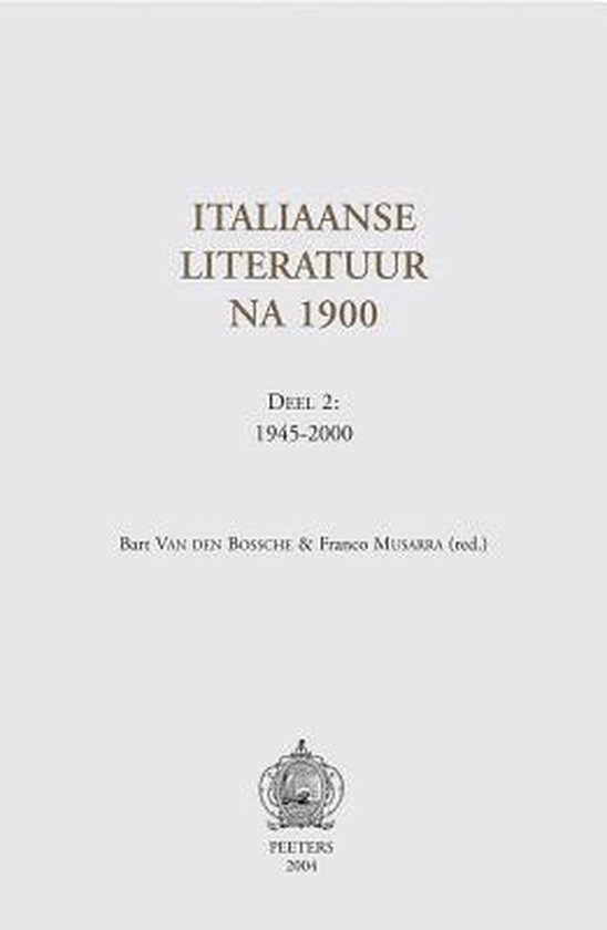 Italiaanse literatuur na 1900. deel 2