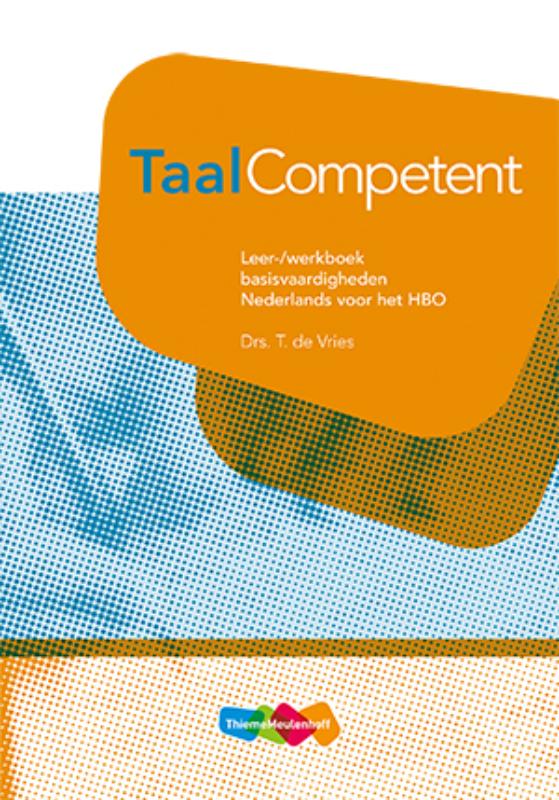 TaalCompetent Nederlands voor het HBO Leer-/werkboek