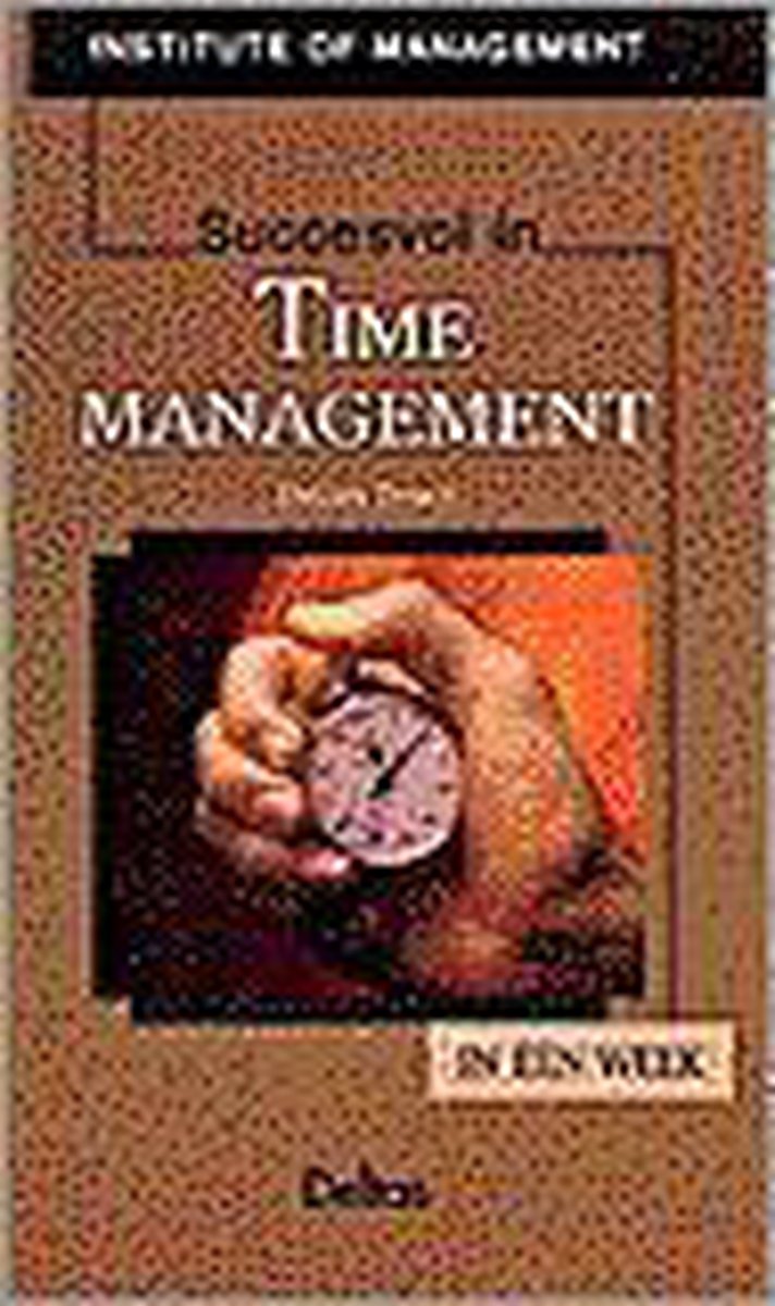 Succesvol in time management / Management in een week