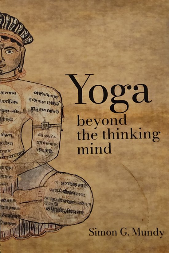 Yoga, Beyond the Thinking Mind