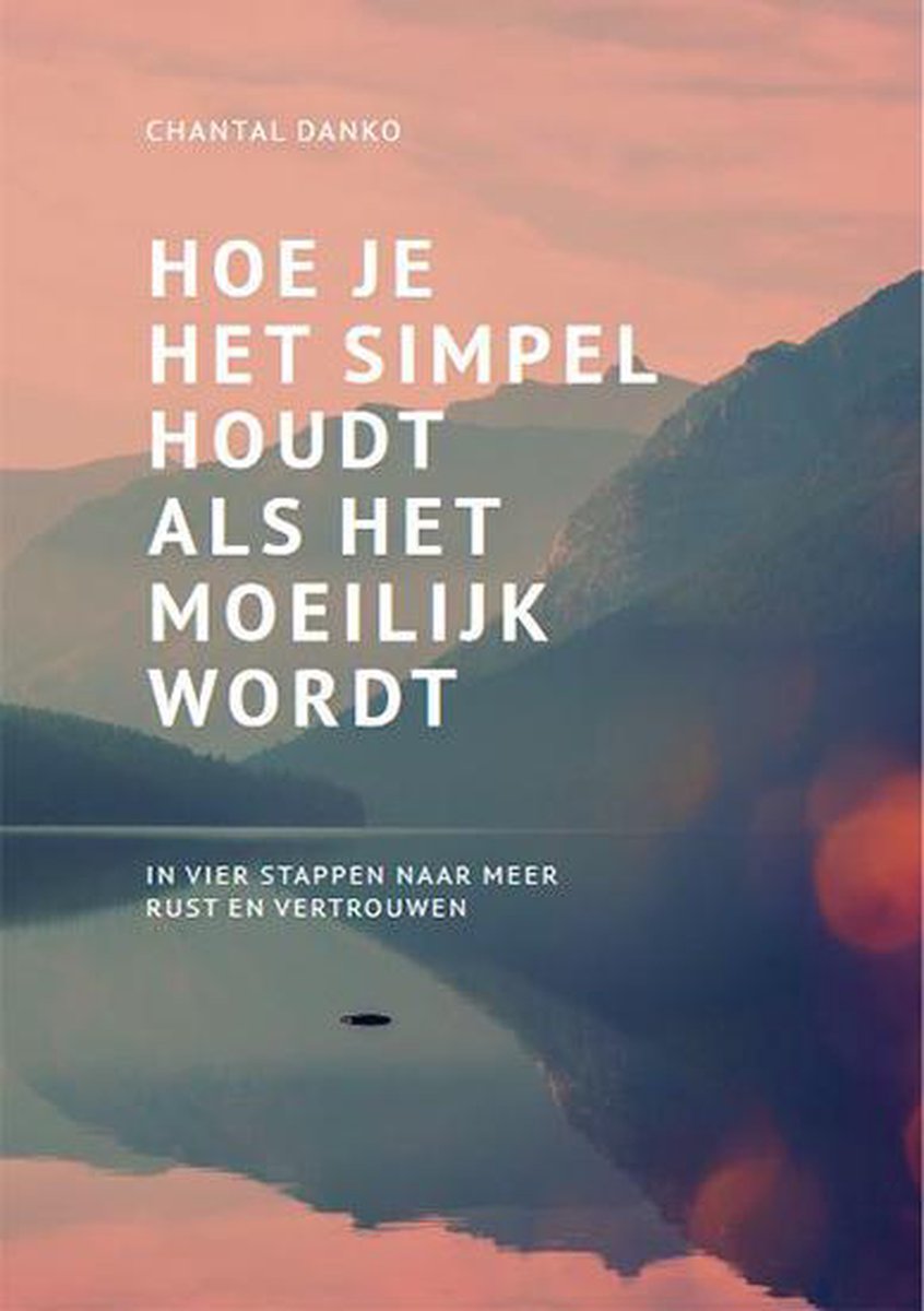 boekenbalie_9789464058055_cover Hoe je het simpel houdt als het moeilijk wordt