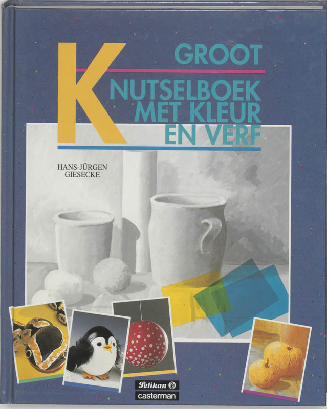 boekenbalie_9789030317043_cover Groot Knutselboek Met Verf En Kleur