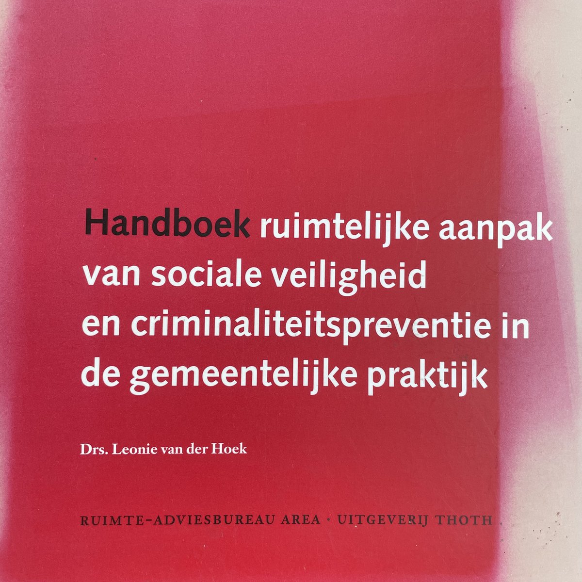 Handboek ruimtelijke aanpak sociale