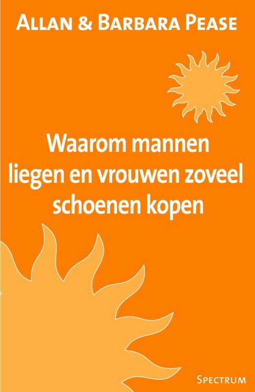 Allan Pease Waarom Mannen Liegen En Vrouwen Zoveel Schoenen Kopen