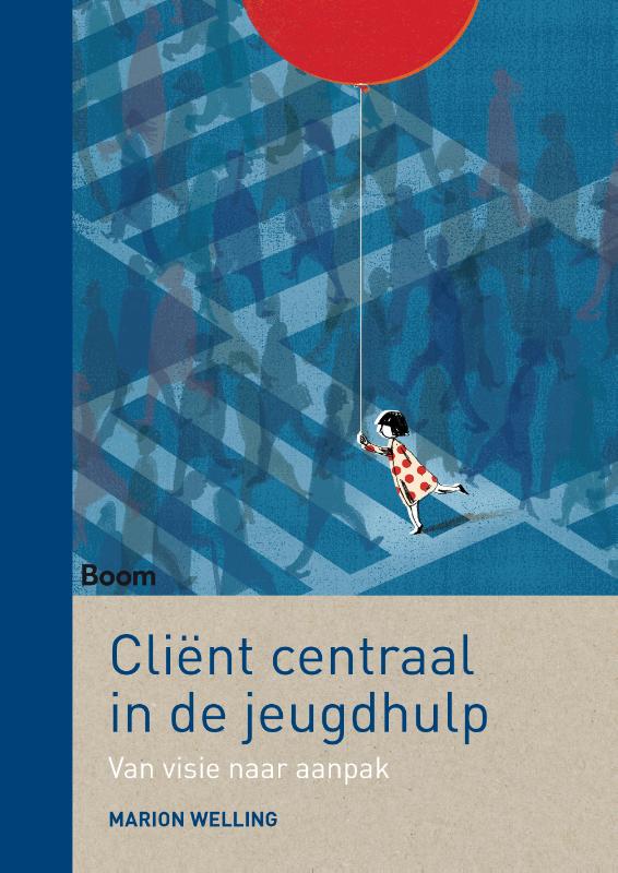 boekenbalie_9789024407934_cover Cliënt centraal in de jeugdhulp