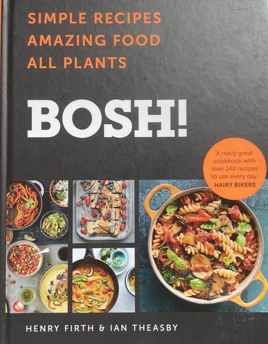 BOSH Simple recipes Unbelievable results All plants The highestselling vegan cookery book ever