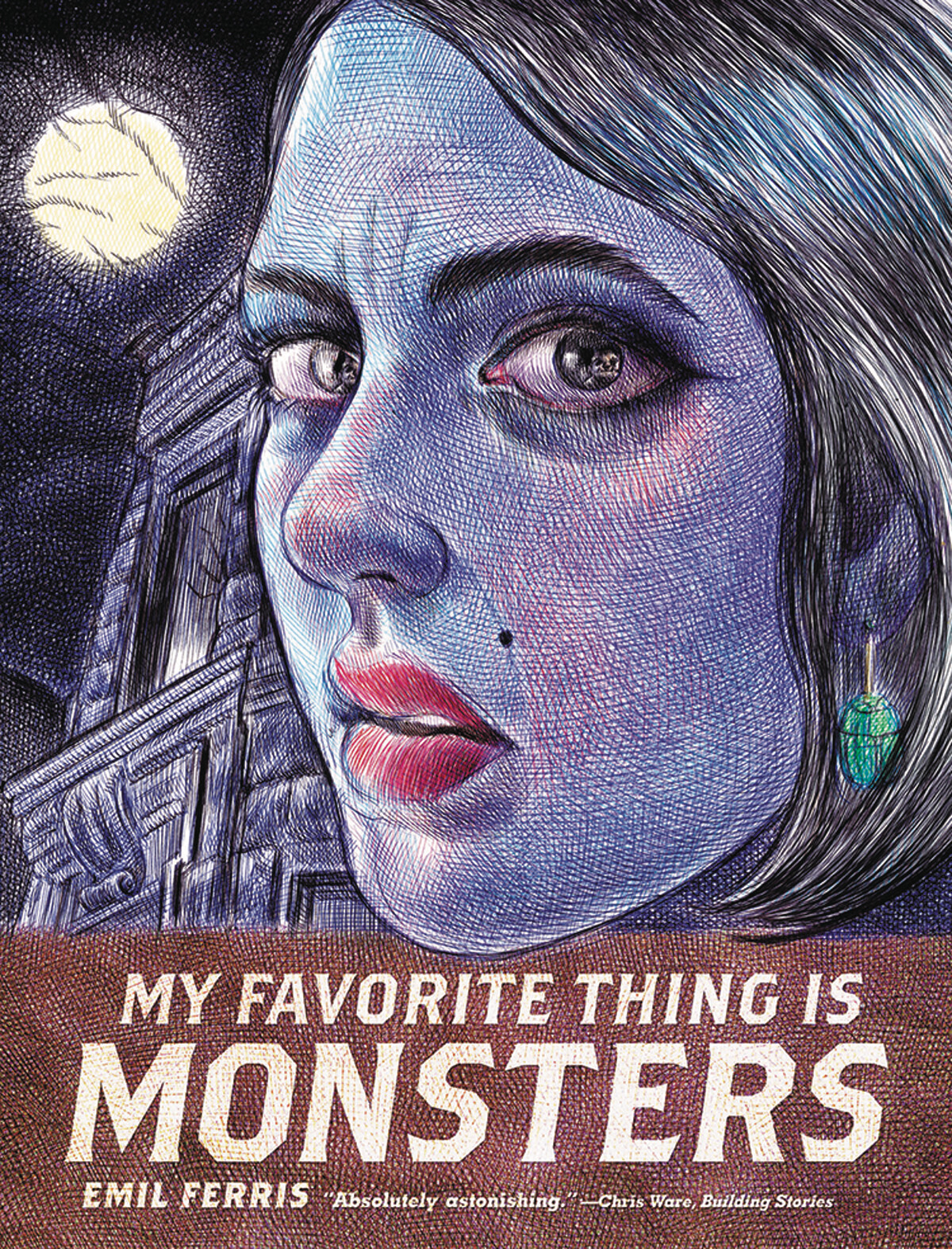 Emil Ferris My Favorite Thing Is Monsters / My Favorite Thing Is Monsters / 1