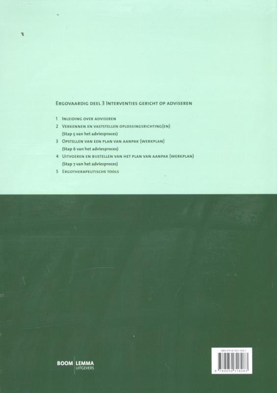 Interventies gericht op adviseren / Ergovaardig deel 3 / Vaardigheden ergotherapie / 3 Interventies gericht op adviseren / Ergovaardig deel 3 / Vaardigheden ergotherapie / 3 achterkant