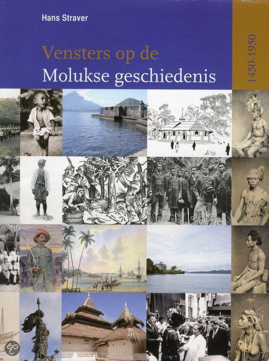Vensters op de Molukse geschiedenis 1450-1950