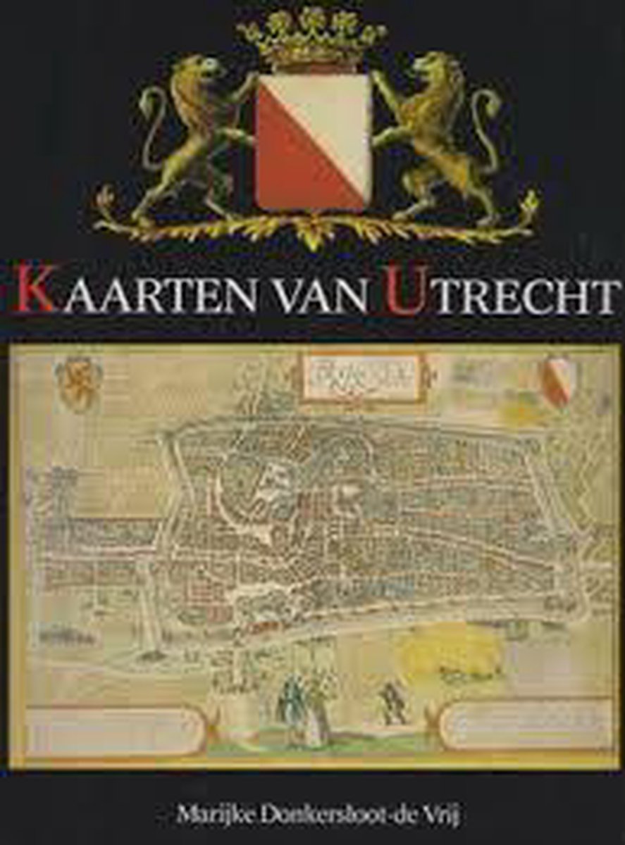 KAARTEN VAN UTRECHT