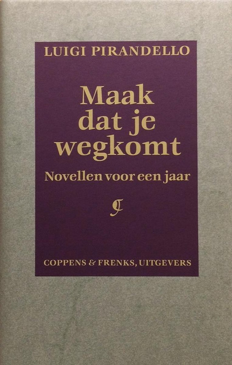 L. Pirandello Maak Dat Je Wegkomt thumbnail